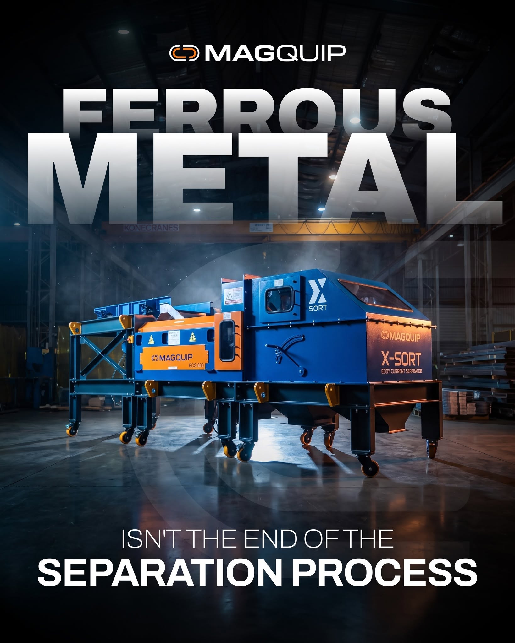 Magquip campaign post: ferrous metal is not the end of the separation process.